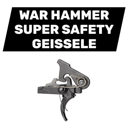 War Hammer | Super Safety | Geissele